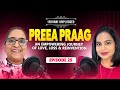 Épisode 25 De Jeune Mariée à Femme Autonome Le Parcours De Preea Praag Entre Amour Perte Épisode 25 De Jeune Mariée à Femme Autonome Le Parcours De Preea Praag Entre Amour Perte