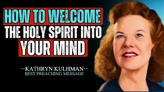 Kathryn Kuhlman | How to Welcome the Holy Spirit Into Your Mind | BEST PREACHING MESSAGE
