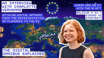 Interviewing Charlotte Verhamme: Belgium’s AI strategy meets the EU AI Act