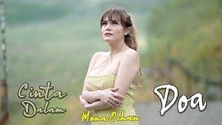 MONA OCHAN - CINTA DALAM DOA || DANGDUT CLASIK