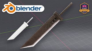 Blender 2 8 Modeling Timelapse || Creating Cloud's Buster Sword in FF7R