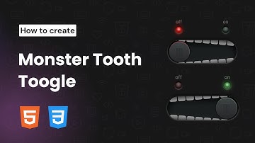 How to create Monster Teeth Toggle Button using HTML & CSS #webdevelopment