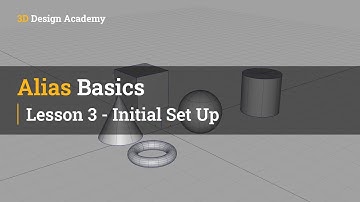 Autodesk Alias Basic Tutorials 3 - Initial Set Up