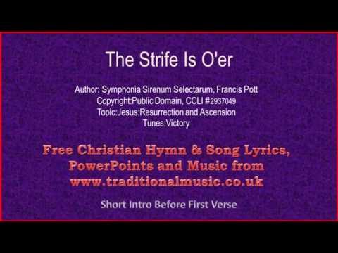 The Strife Is O'er - Hymn Lyrics & Orchestral Music