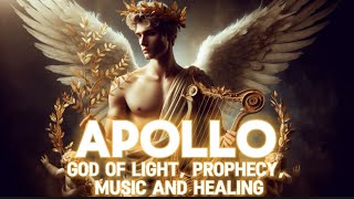 Apollo: God of Light, Prophecy, Music, and Healing