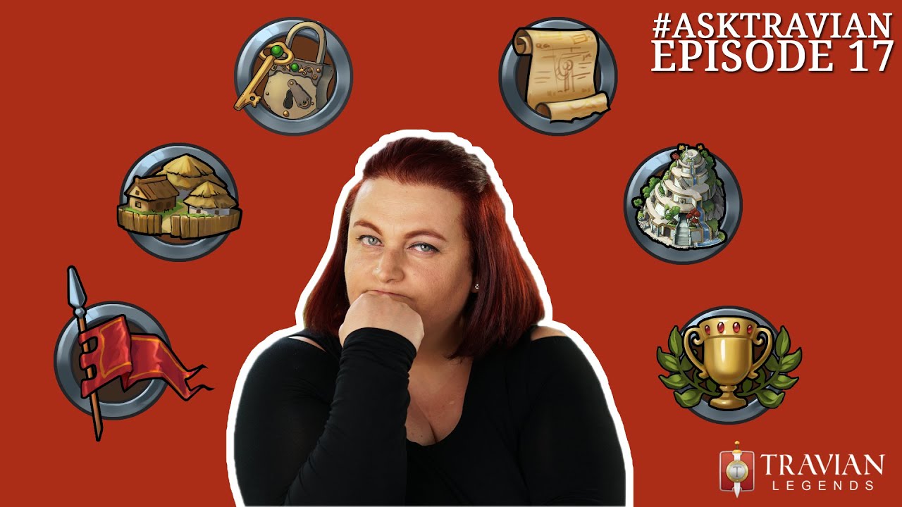 Ask Travian #17 ~ Progressing through the Game