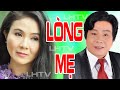 Sân khấu cải lương LÒNG MẸ - THANH NGÂN, TRỌNG HỮU,...