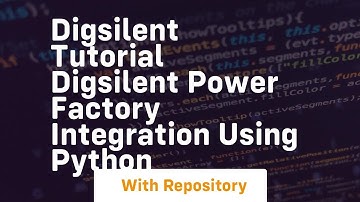 Digsilent tutorial digsilent power factory integration using python