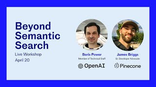 Beyond Semantic Search with OpenAI and Pinecone