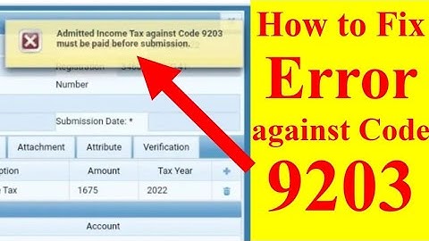 Admitted Income Tax against Code 9203 must be paid before submission how to fix | #irisReturn2024