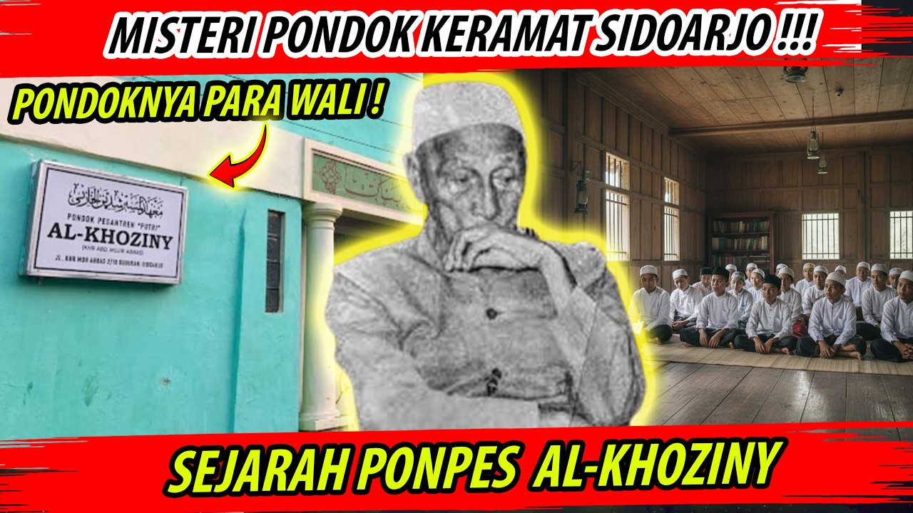 SIAPAKAH KH.KHOZIN KHOIRUDDIN❓ SOSOK PENTING DIBALIK BERDIRINYA PONPES 
