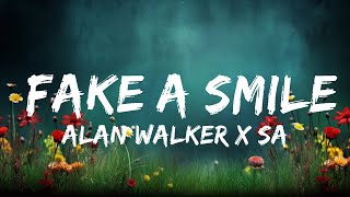 Alan Walker x salem ilese - Fake A Smile (Lyrics)  | 30mins - Feeling your music