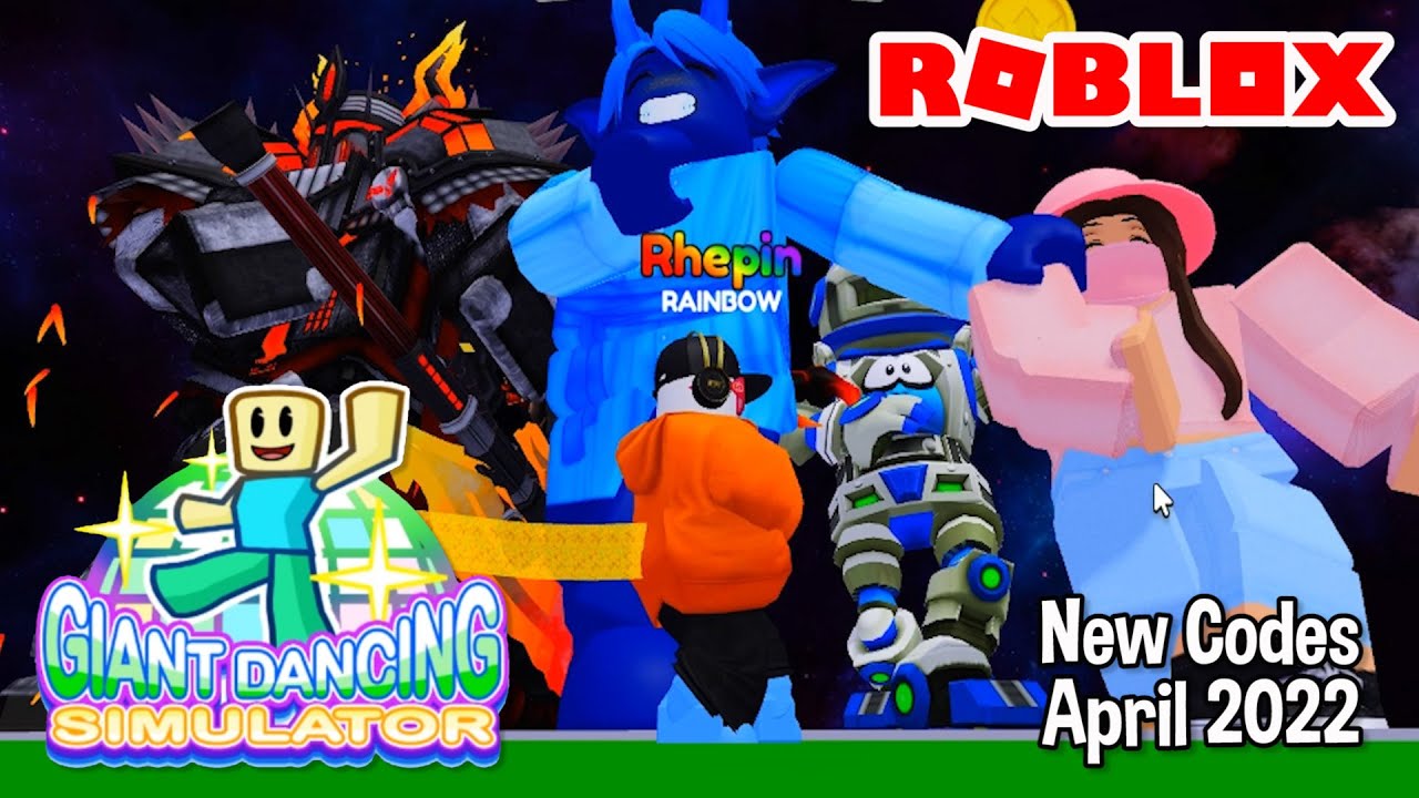 Roblox Giant Dancing Simulator New Codes April 2022 YouTube