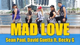 Mad Love I Sean Paul, David Guetta ft. Becky G I Zumba® I Dance Fitness I Choreography