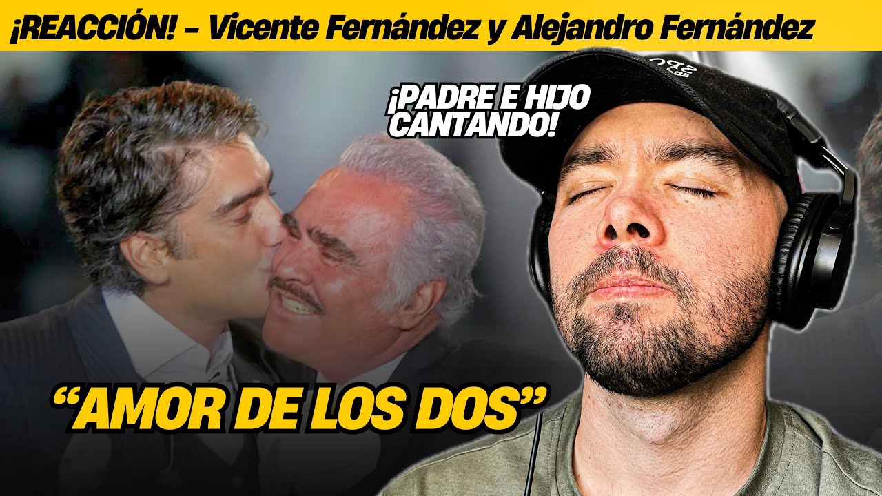 Padre e hijo cantan un clásico ranchero | Vicente Fernández, Alejandro Fernández - Amor De Los Dos