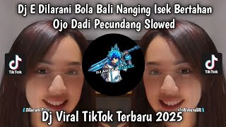Download Lagu DJ E DILARANI BOLA BALI NANGING KOE ISEK BERTAHAN - DJ OJO DADIO PECUNDANG VIRAL TIKTOK TERBARU 2025 MP3 Download Lagu DJ E DILARANI BOLA BALI NANGING KOE ISEK BERTAHAN - DJ OJO DADIO PECUNDANG VIRAL TIKTOK TERBARU 2025 MP3