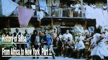 History of Salsa From Africa to New York (Part 1 of 3)