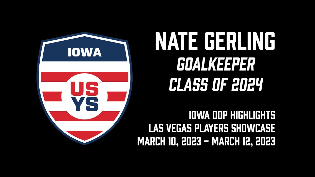 Nate Gerling Class of 2024 GK Iowa ODP 2023 Las Vegas Players