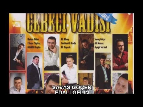 SAVAŞ GÖÇER - EDALI GELİN