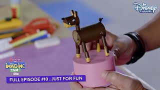 Disney Imagine That | Episode 10 | Just For Fun | Hindi | Disney Channel