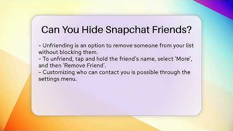 Can You Hide Snapchat Friends? - Everyday-Networking