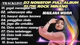 DJ  NON STOP FULL ALBUM SLOW ROUK MINANG TANPA IKLAN