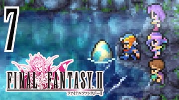 So I Delivered a Dragon Egg to a Magical Pond - Final Fantasy II Platinum Trophy Playthrough [7]