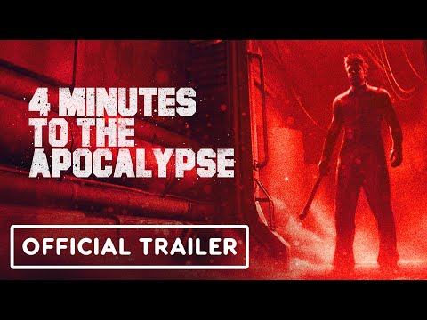 4 Minutes to the Apocalypse - Official Reveal Trailer
