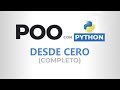 Curso de POO con PYTHON desde CERO (Completo)