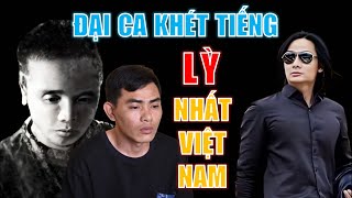 Những đại ca khét tiếng LỲ nhất Việt Nam