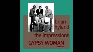 Brian Hyland & The Impressions - Gypsy Woman (MoolMix)