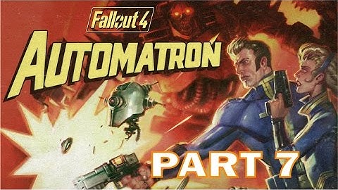 Part 7 Fallout 4 Automatron DLC playing as Batman | Robco Sales & Service Center