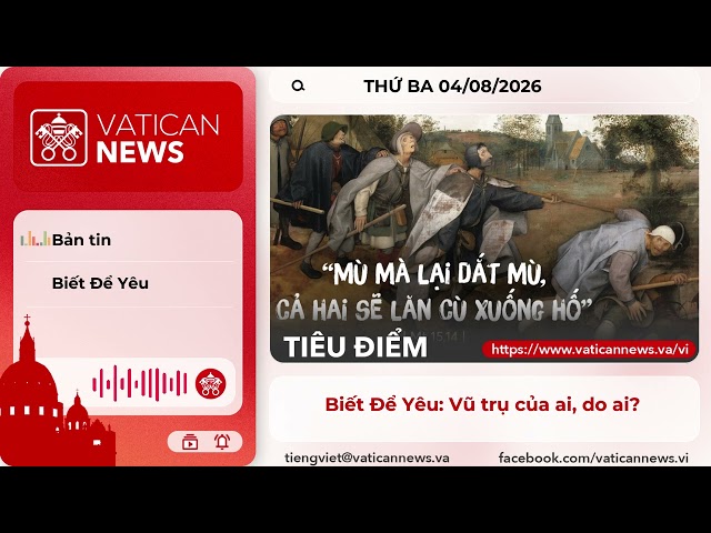 Radio thứ Ba 04/08/2026 - Vatican News Tiếng Việt