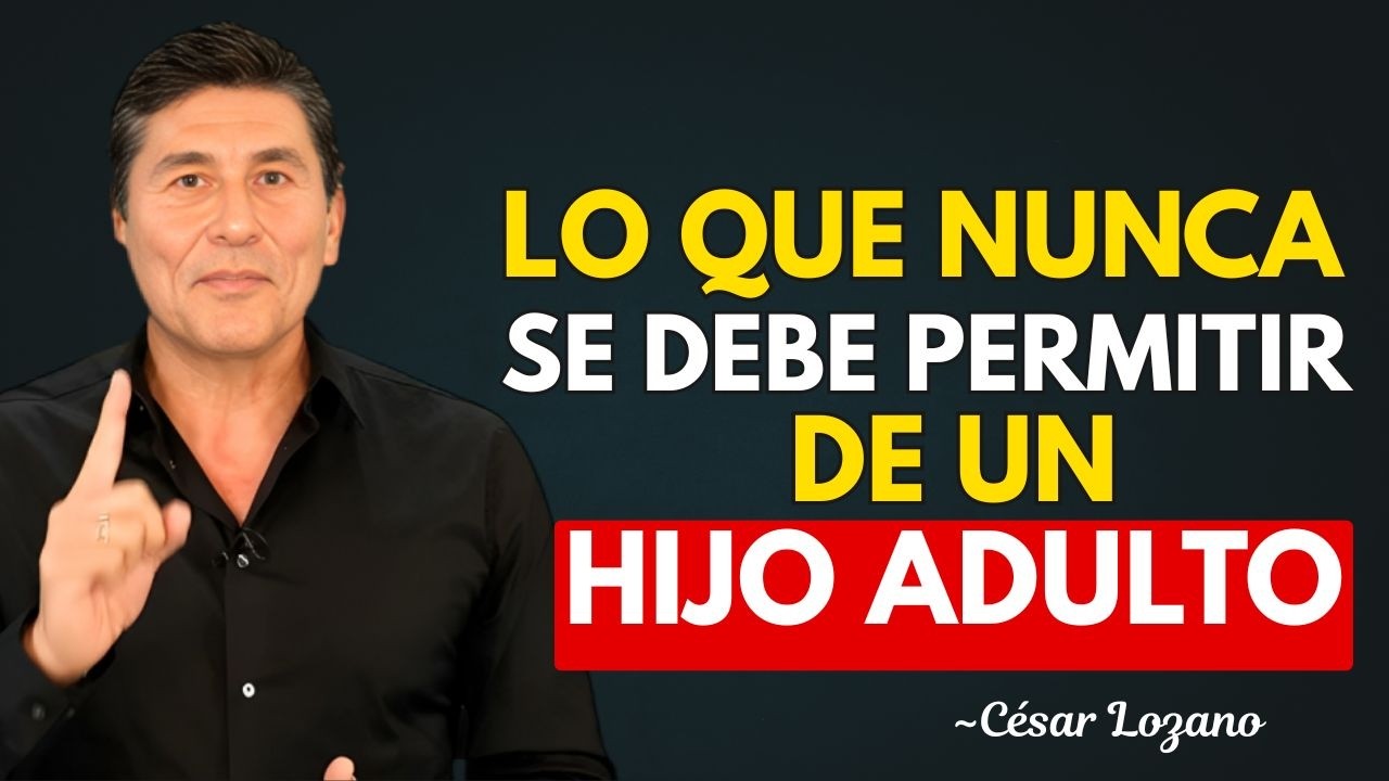 Nunca permitas estas 6 actitudes en tus hijos mayo \ CESAR LOZANO