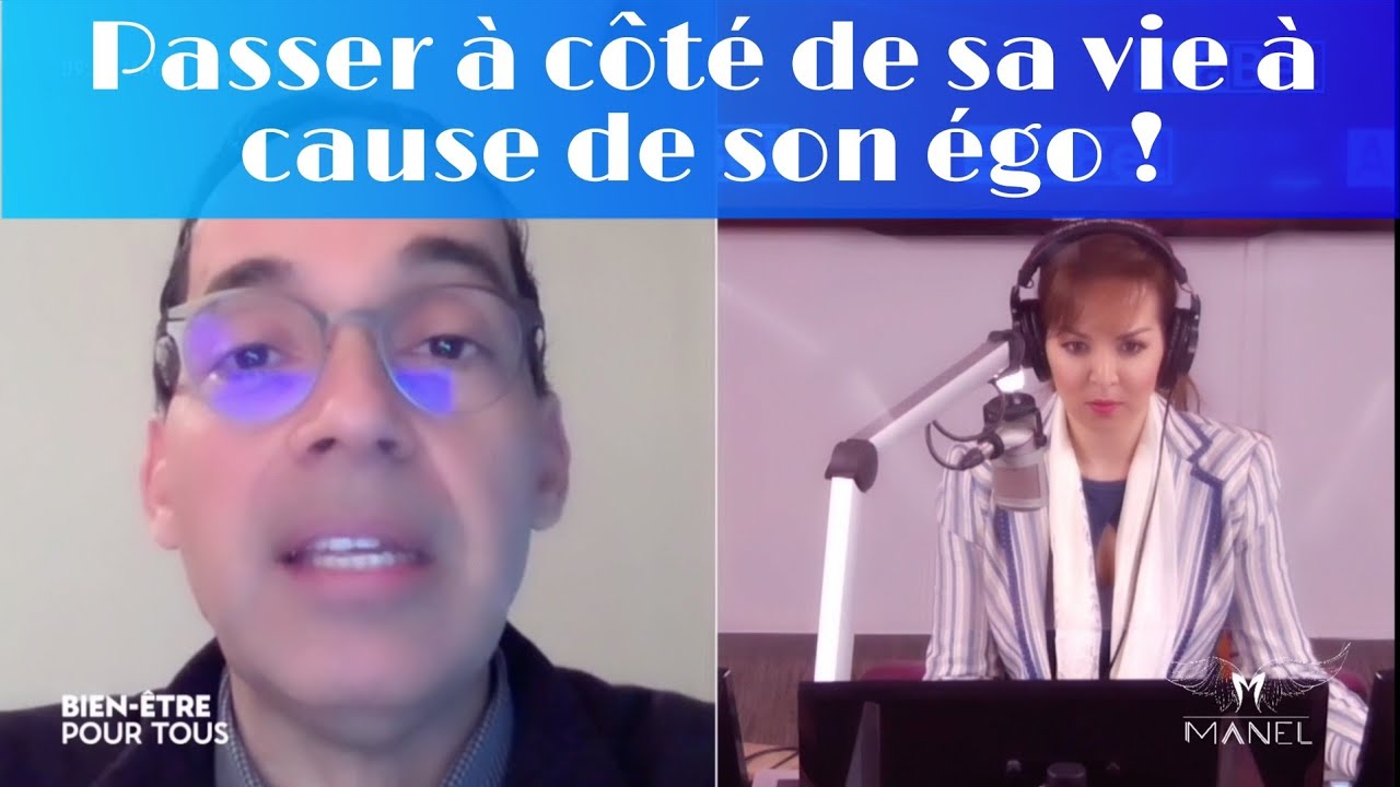 Pourquoi ne pas laisser notre égo diriger notre vie - Elmanjra Mohamed | ARABEL FM