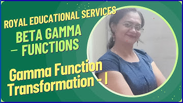 Gamma Function Transformation 1 #gammafunction