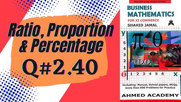 Business Math Q#2.40 For I.Com Part I Shahid Jamal Sindh Board.