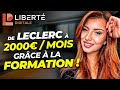 De leclerc  2000 par mois grce  la formation libert digitale 