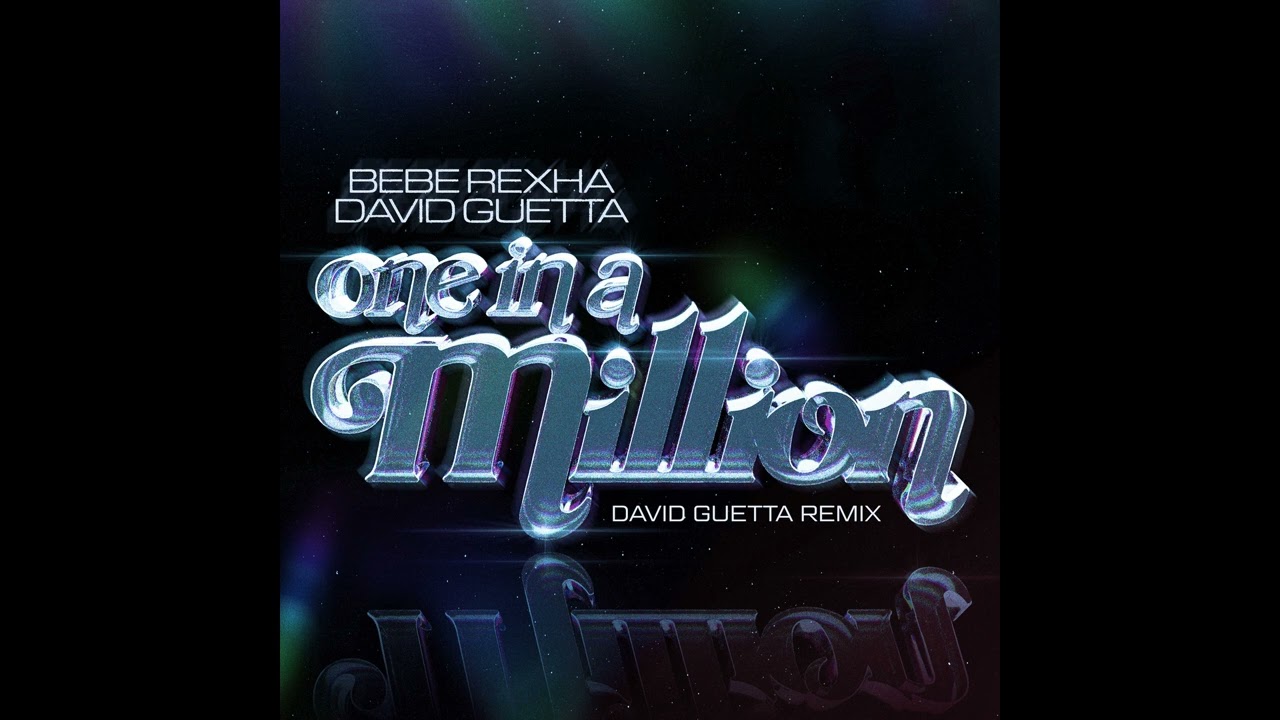 Bebe Rexha \u0026 David Guetta - One in a Million (Official Music Video)