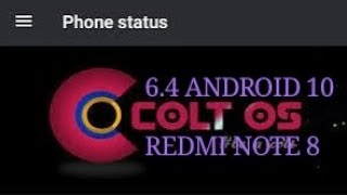 ColtOS 6.4  | ANDROID 10 | REDMI NOTE 8.