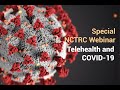 NCTRC Webinar - Telehealth and COVID 19