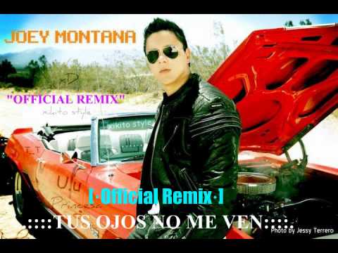 Tus Ojos No Me Ven (Official Remix) - Joey Montana Ft Jowell & Randy & Franco El Gorila