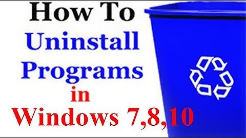 uninstall programs in windows 7,8,10