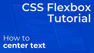 How to Center Text in CSS Flexbox (Vertically and Horizontally)  Beginner Tutorial