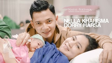 [NP] PROSES PERSALINAN ANAK PERTAMA NELLA KHARISMA & DORY HARSA | BUAH HATI