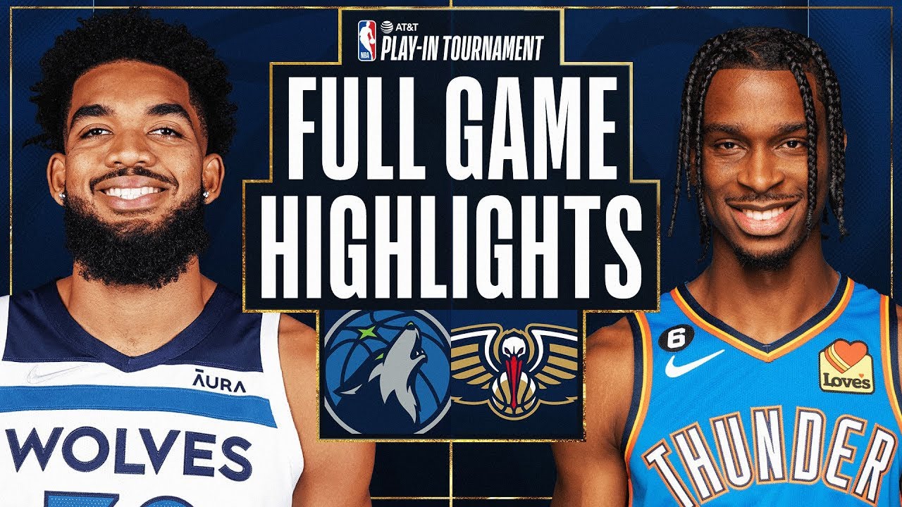 OKC Thunder at New Orleans Pelicans, Game Highlights, NBA Play-In  Tournament