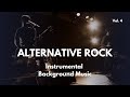 Alternative rock instrumental background music  alt rock playlist vol 4