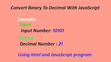 How to convert binary to decimal with JavaScript project