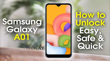 How to Unlock Samsung Galaxy A01 Easy Safe and Quick