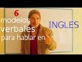 6 Estructuras VERBALES para expresar cualquier IDEA EASILY LESSON 26